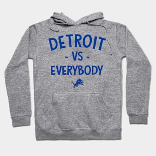 Detroit vs Everybody Hoodie